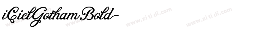 iCielGotham Bold字体转换 iCielGotham Bold字体转换